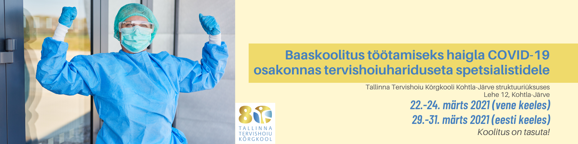 Baaskoolitus tervishoiuhariduseta spetsialistidele töötamiseks COVID-19 osakonnas Baaskoolitus tervishoiuhariduseta spetsialistidele töötamiseks COVID-19 osakonnas
