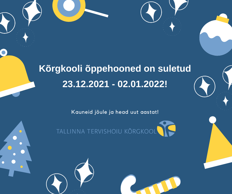 TÄHELEPANU | Vaata, kõrgkooli õppehoonete pühadeaegseid lahtiolekuaegu TÄHELEPANU | Vaata, kõrgkooli õppehoonete pühadeaegseid lahtiolekuaegu