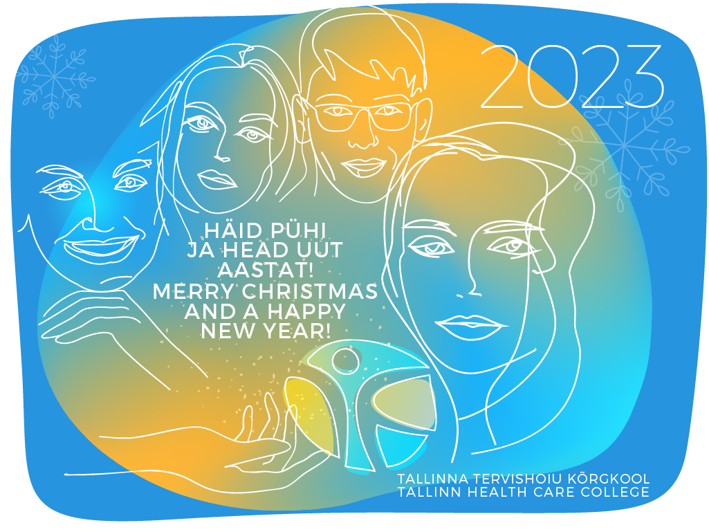 Tallinn Health Care College wishes everyone happy holidays! Tallinn Health Care College wishes everyone happy holidays!