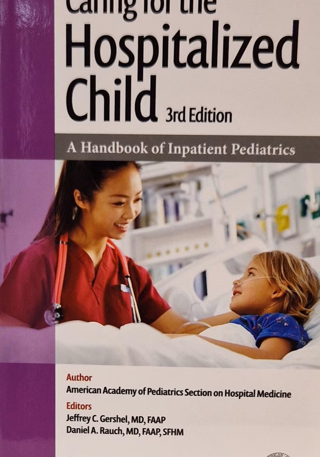 Caring for the Hospitalized Child