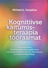 Kognitiivse käitumisteraapia tööraamat