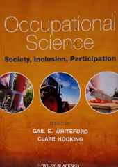 Occupational science : society, inclusion, participation