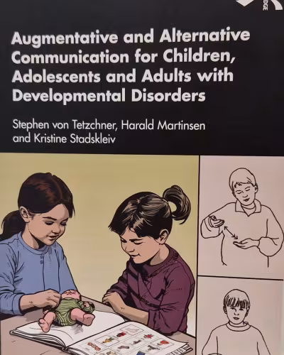 Augmentative and alternative communication for children, adolescents and adults with developmental disorders