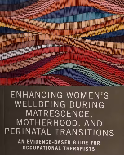 Enhancing women's wellbeing during matrescence, motherhood, and perinatal transitions