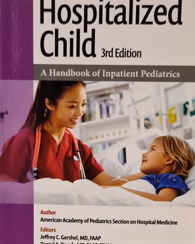 Caring for the Hospitalized Child