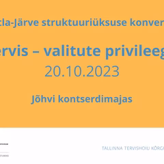 Jõhvis toimub Kohtla-Järve struktuuriüksuse konverents „Tervis – valitute privileeg!?“