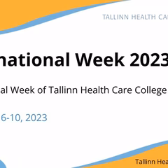 Welcome to the International Week of Tallinn Health Care College