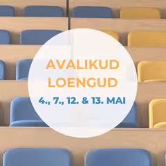 Tule kuulama avalikke loenguid: kõrgkooli õppejõududeks kandideerijate näidisloengud