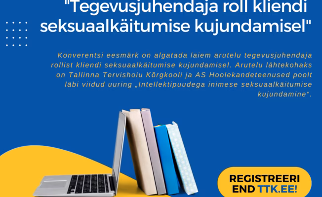VAATA OTSE | Tallinna Tervishoiu Kõrgkool ja Hoolekandeteenused AS kutsuvad konverentsile 