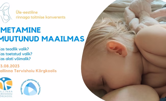 Tallinna Tervishoiu Kõrgkool kutsub 3. augustil konverentsile „Imetamine muutunud maailmas“
