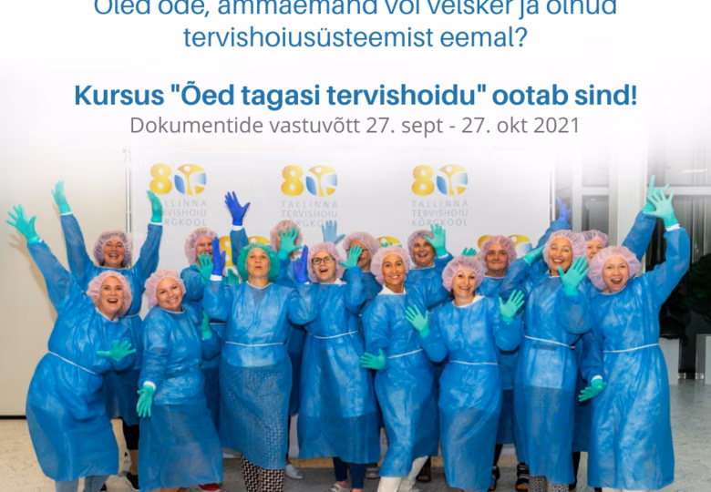 Projekt "Õed tagasi tervishoidu" alustab taas! Registreerimine õppesse 27. septembrist.
