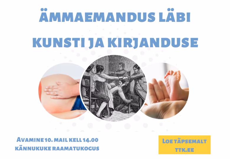 Tallinna Tervishoiu Kõrgkool avab ämmaemandusest rääkiva näituse