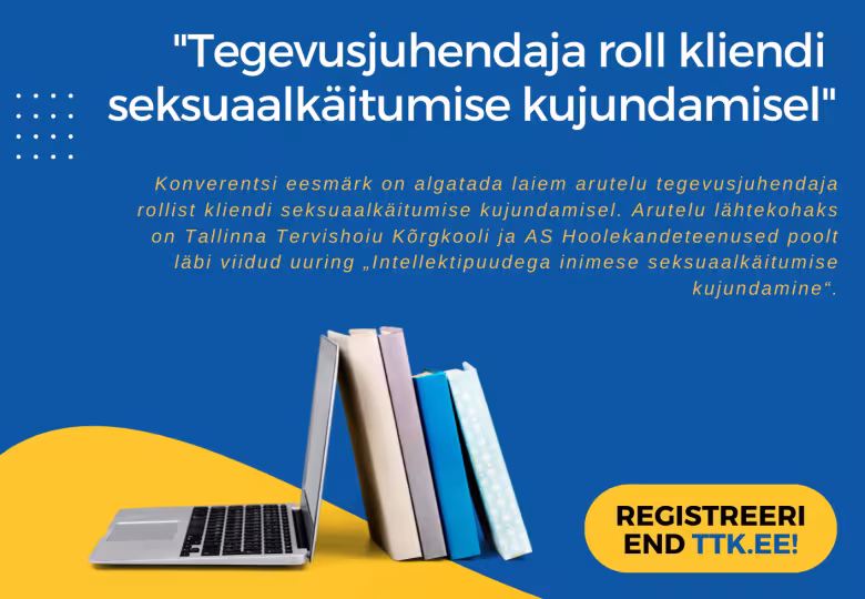 VAATA OTSE | Tallinna Tervishoiu Kõrgkool ja Hoolekandeteenused AS kutsuvad konverentsile 