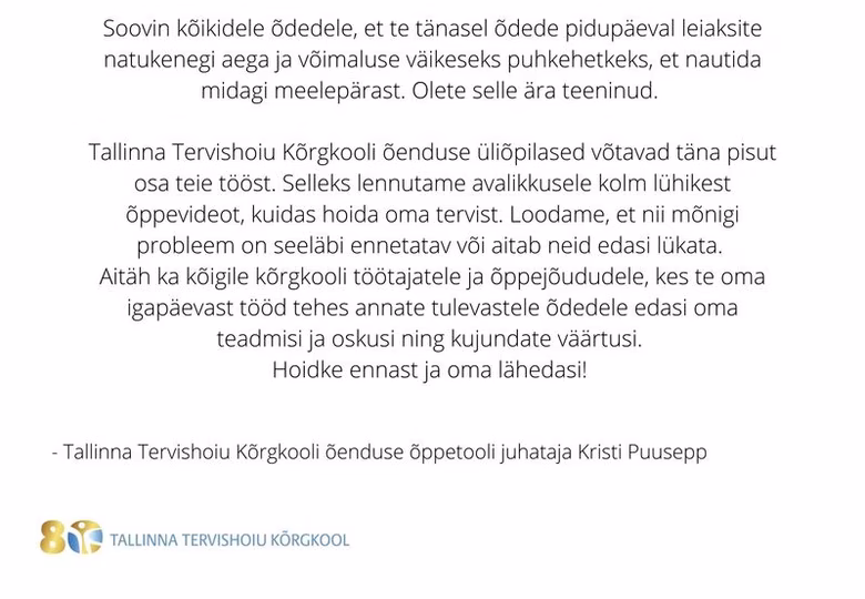 Tervitused õdede päevaks! Tallinna Tervishoiu Kõrgkooli õenduse õppetooli tudengid panid kokku tervisthoidvate nõuannetega videoklipid