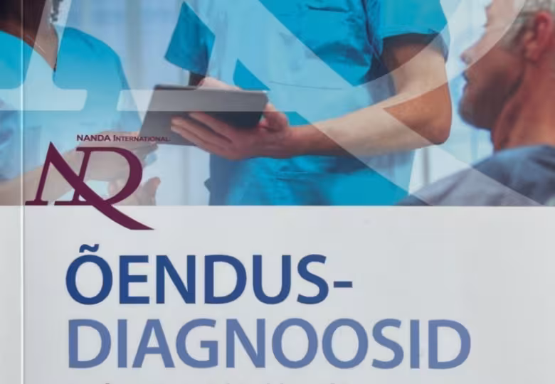 Uus eestikeelne õendusdiagnooside raamat aitab hõlbustada õdede tööd