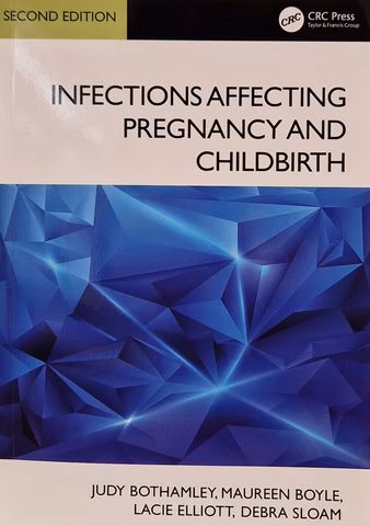 Infections Affecting Pregnancy and Childbirth